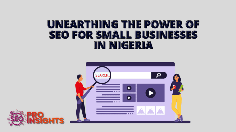 unearthing the power of seo for small businesses in nigeria
